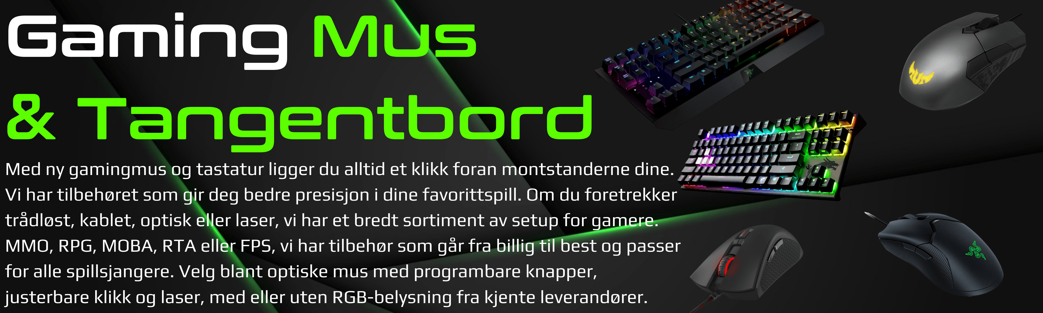 Gamingmus och tangentbord